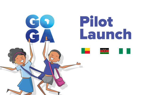 GO-GA pilot (Phase 1) launches in pilot countries (Benin, Kenya & Nigeria)