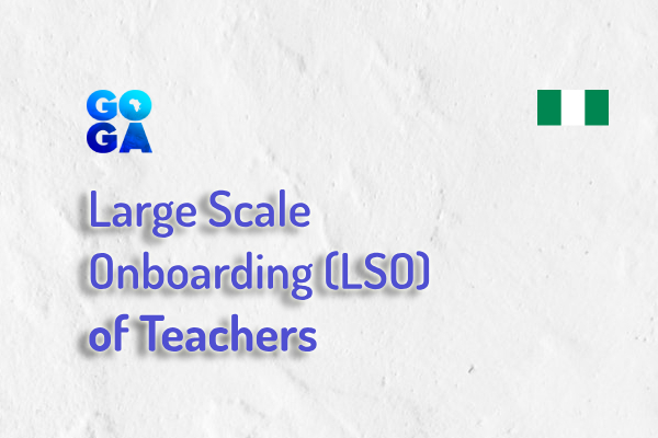 Large scale onboarding of teachers (Nigeria)